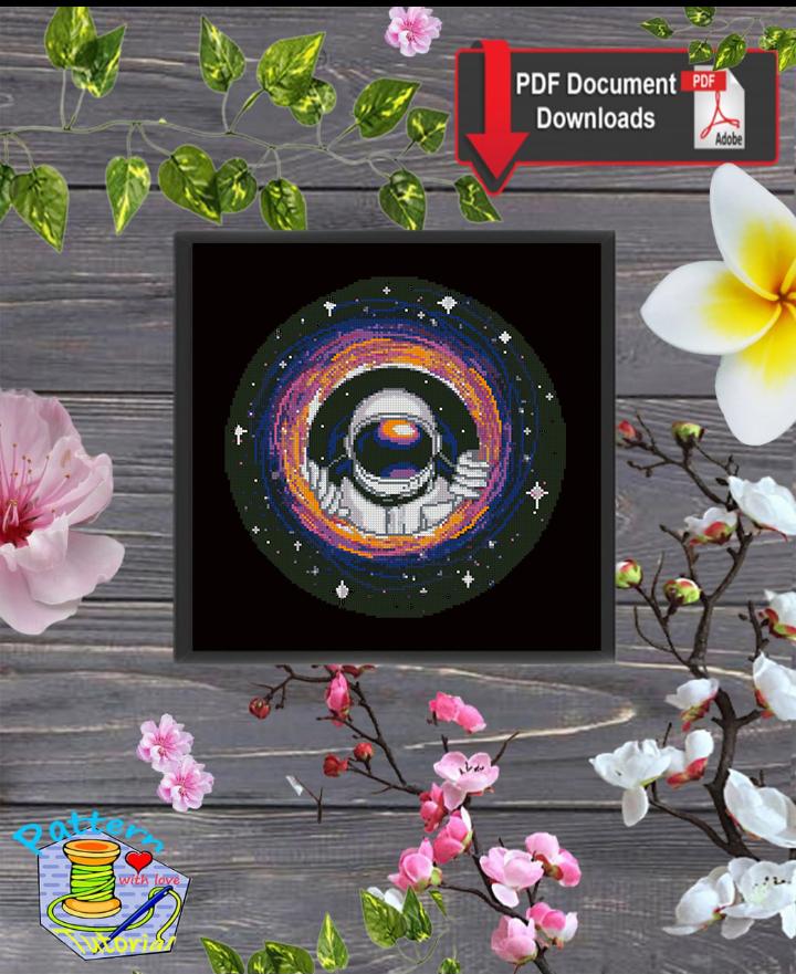Astronaut Cross Stitch Pattern PDF, Galaxy Space Embroidery Design, Cosmic Astronaut Cross Stitch Chart, Sci - Fi Needlework, Instant Download - NuttyHappyHobby