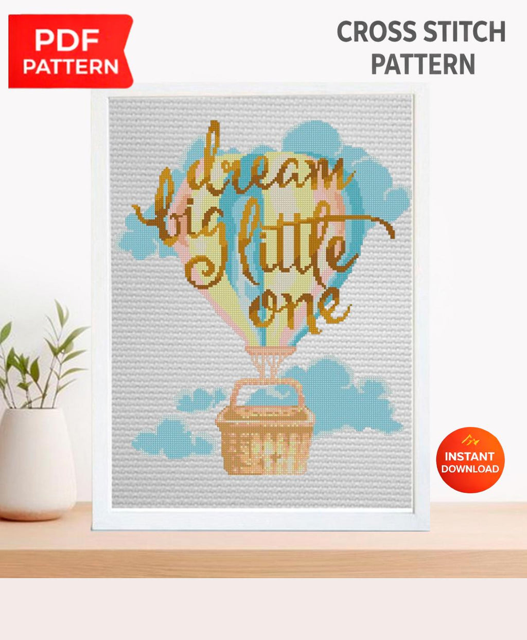 Dream Big Little One Cross Stitch Pattern PDF, Baby Nursery Embroidery Design, Hot Air Balloon Baby Pattern, Nursery Decor Cross Stitch - NuttyHappyHobby
